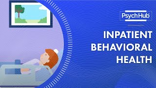 Inpatient Behavioral Health [upl. by Nuahsad]