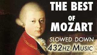 The Best Of Mozart  Slowed Down  432Hz  45 Hours [upl. by Aehsrop130]