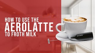 How To Use the AeroLatte To Froth Milk [upl. by Victor720]