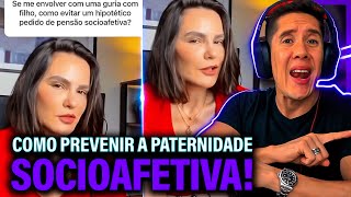 Como Se Prevenir Da Paternidade Socioafetiva E Pensão Socioafetiva [upl. by Guttery]