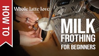 How To Milk Frothing for Beginners 5 Tips [upl. by Aniez]